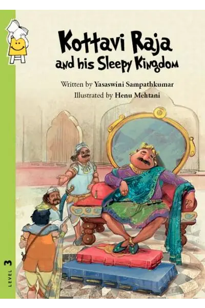 Kottavi Raja and his Sleepy Kingdom