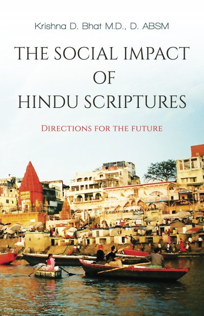 The Social Impact Of Hindu Scriptures - Directions For The Future