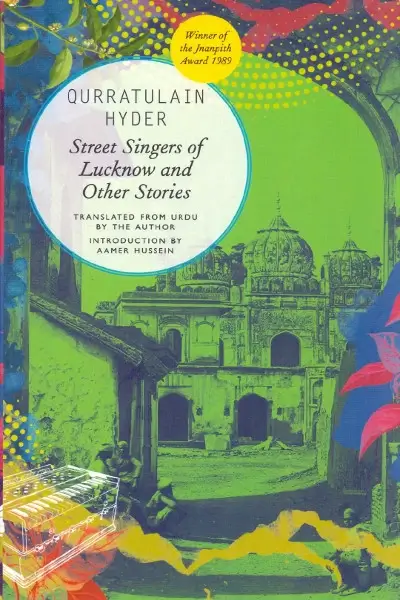 The Street Singers of Lucknow and Other Stories