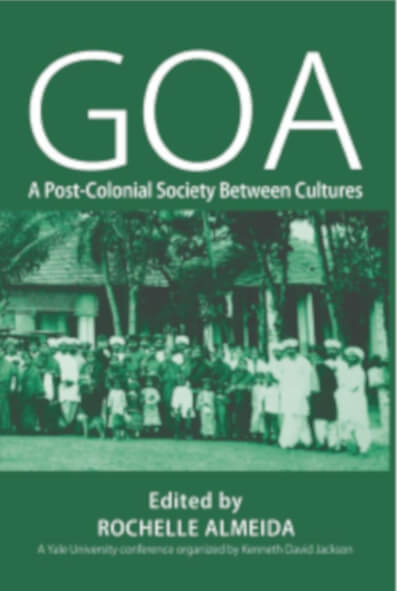 Goa: A Post-Colonial Society Between Cultures