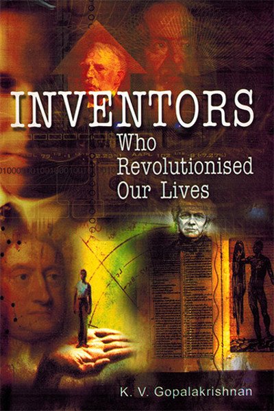 Inventors Who Revolutionised Our Lives