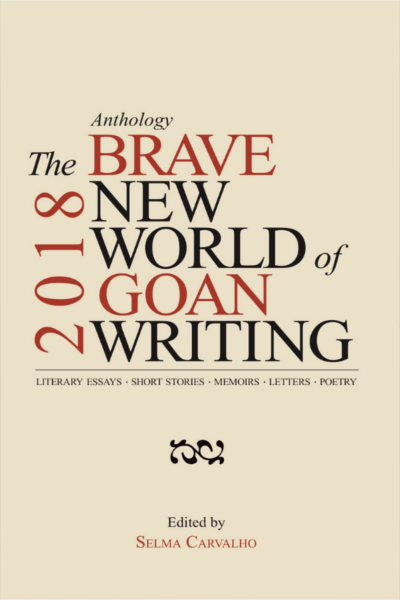 The Brave New World of Goan Writing 2018