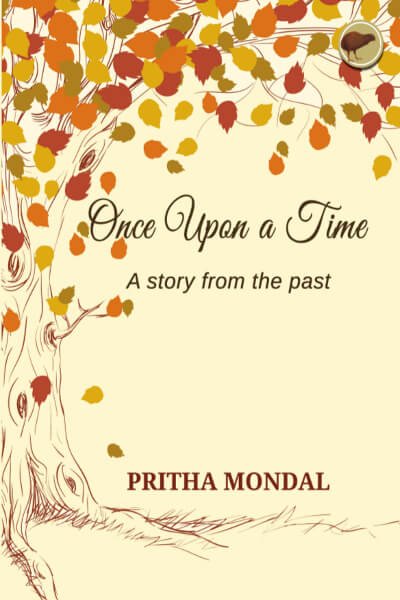 Once Upon a Time – A Story from the Past