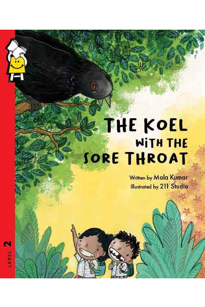 The Koel with the Sore Throat