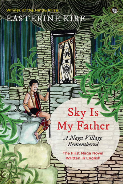 Sky is My Father: A Naga Village