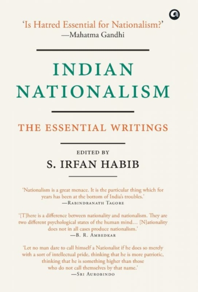 Indian Nationalism: The Essential Writings