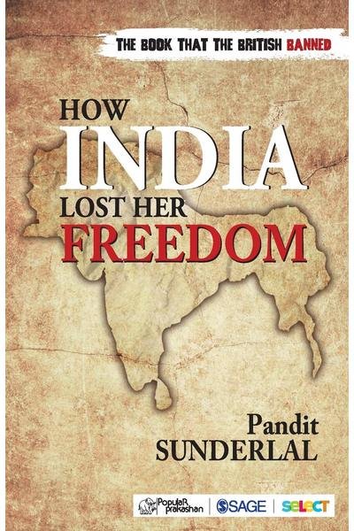 How India Lost Her Freedom