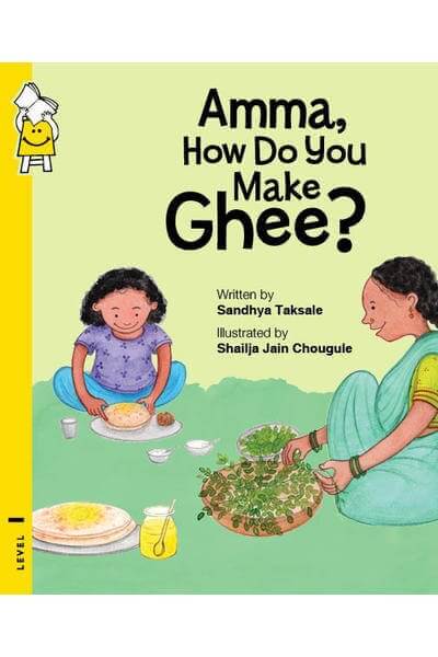 Amma, How Do You Make Ghee?