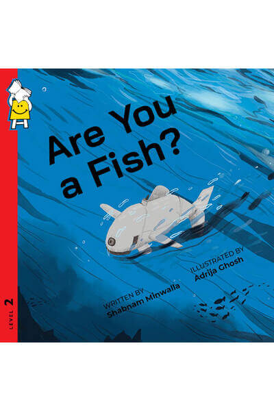 Are You a Fish?