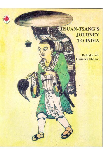 Hsuan Tsang’s Journey To India