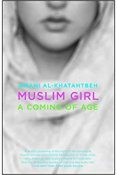 Muslim Girl: A Coming of Age