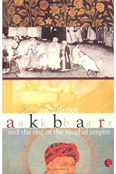 Akbar and the Rise of the Mughal Empire | The Dogears Bookshop