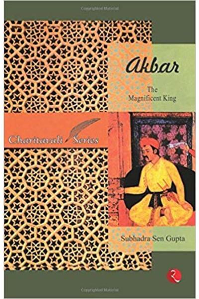 Akbar: The Magnificent King