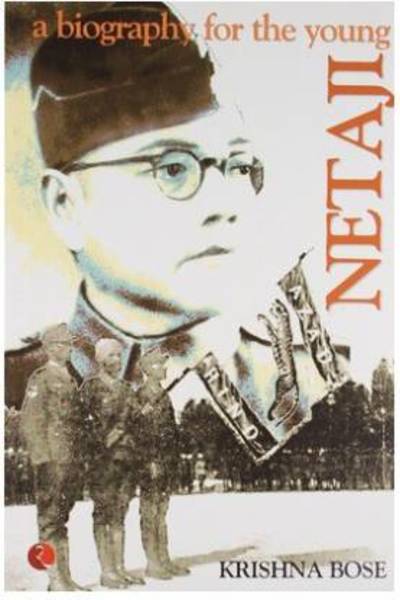 Netaji: a Biography for the Young