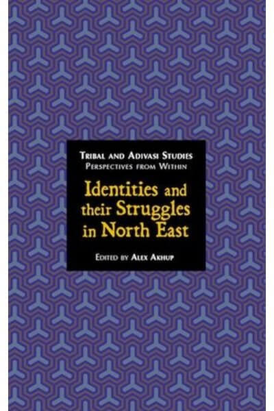 Identities and their Struggles in North East