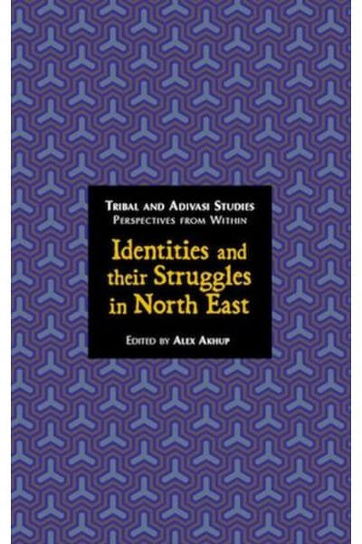 Identities and their Struggles in North East