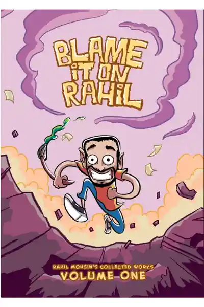 Blame it on Rahil: Collected Works