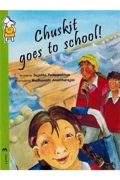 Chuskit Goes To School