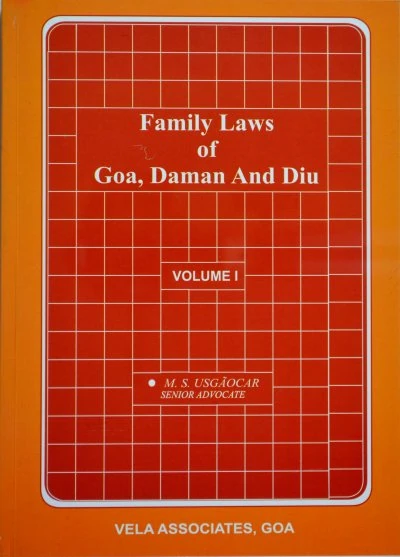 Family Laws of Goa, Daman And Diu: Volume 1