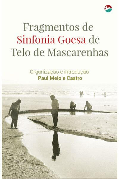 Fragmentos de Sinfonia Goesa de Telo de Mascarenhas