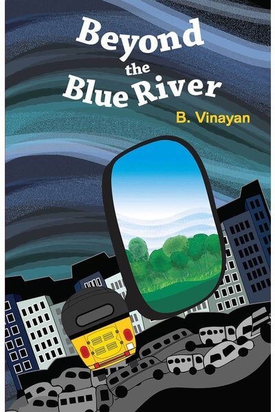Beyond the Blue River