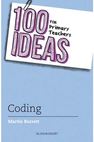 100 Ideas for Primary Teachers: Coding