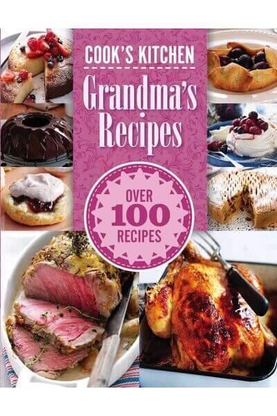 Cook's Kitchen: Grandma's Recipes