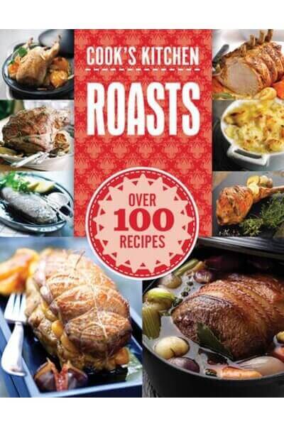 Cook's Kitchen: Roasts