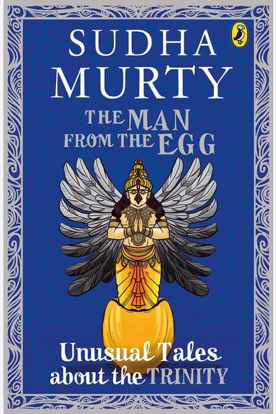 The Man from The Egg: Unusual Tales About the Trinity