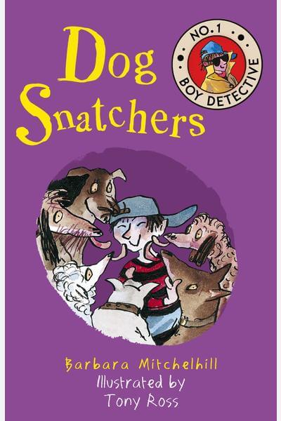 No. 1 Boy Detective: Dog Snatchers