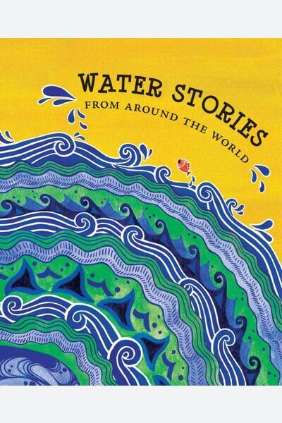 Water Stories From Around The World