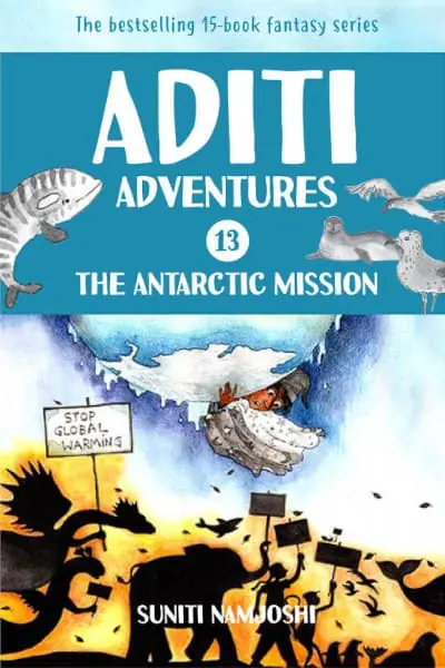 Aditi Adventures: The Antarctic Mission (Book 13)