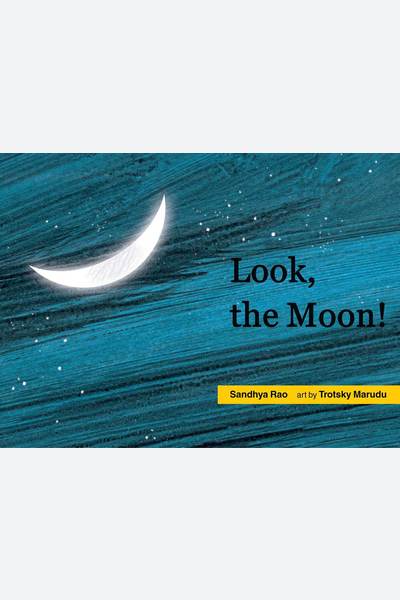 Look, The Moon!