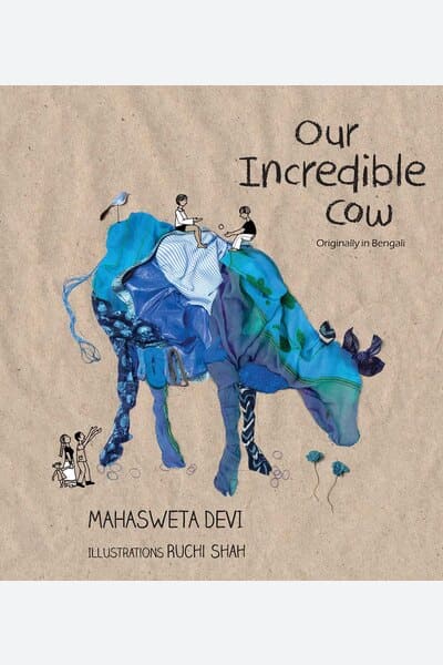 Our Incredible Cow