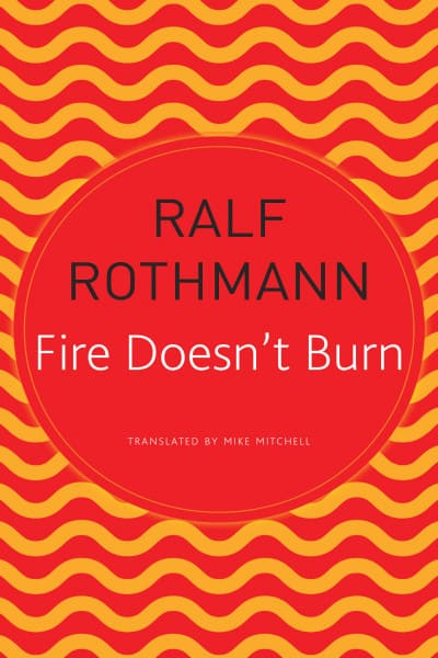 Fire Doesn't Burn