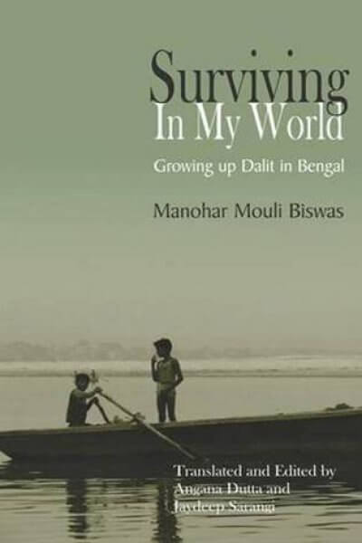 Surviving in My World: Growing up Dalit in Bengal