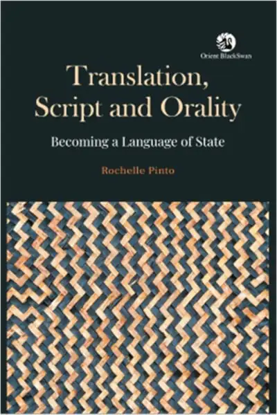 Translation, Script and Orality: Becoming a Language of State