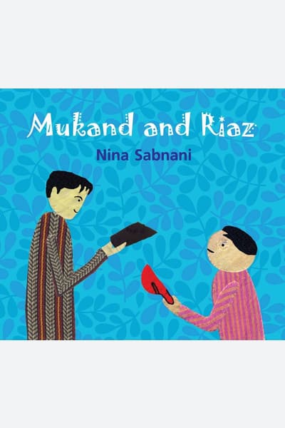 Mukand and Riaz