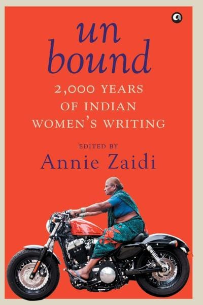 Unbound: 2,000 Years of Indian Women's Writing