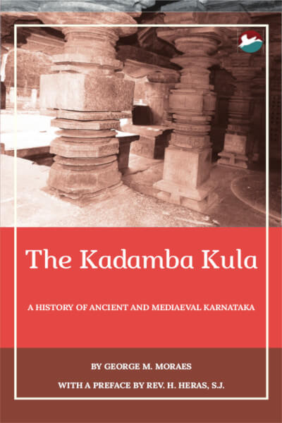 The Kadamba Kula: A History of Ancient and Medieval Karnataka