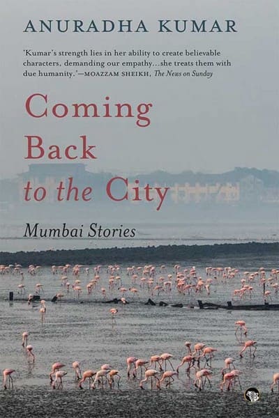 Coming Back to the City: Mumbai Stories