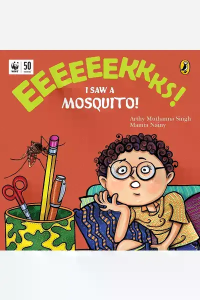 Eeks! I Saw a Mosquito!