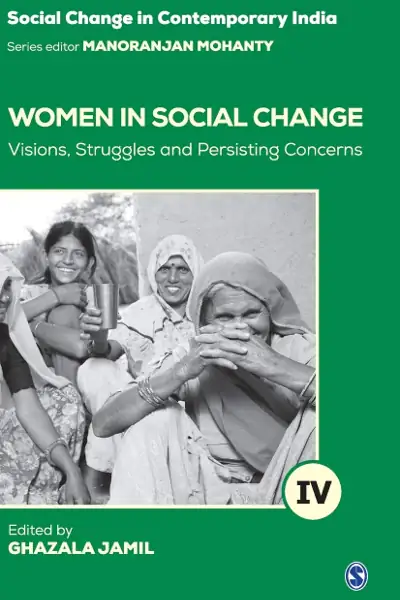 Women in Social Change: Visions, Struggles and Persisting Concerns