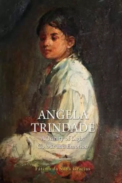 Angela Trindade: A Trinity of Light Colour and Emotion