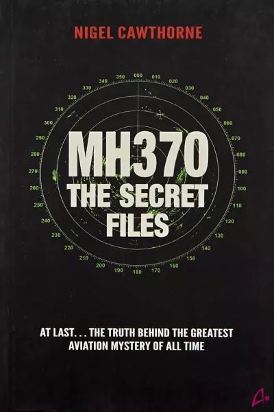 MH370: The Secret Files