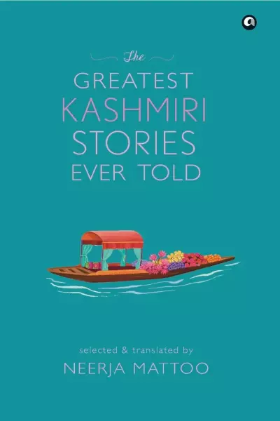 Greatest Kashmiri Stories Ever Told (HB)