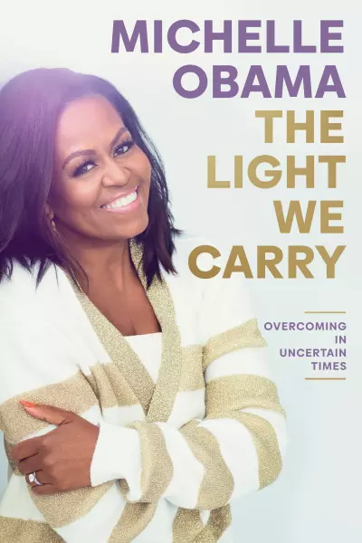 The Light We Carry: Overcoming In Uncertain Times (HB)