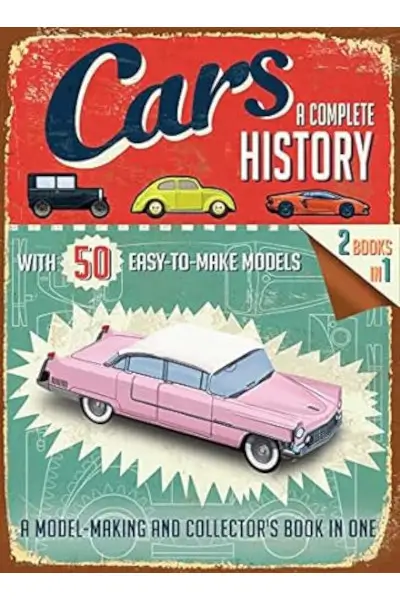 Cars: A Complete History
