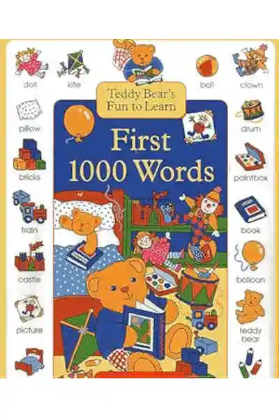 Teddy Bear's Fun to Learn First 1000 Words