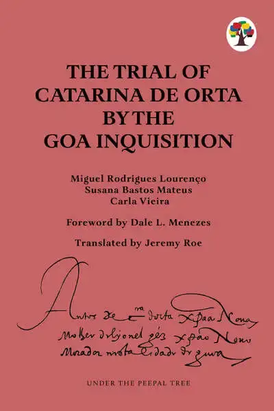 The Trial of Catarina de Orta by the Goa Inquisition